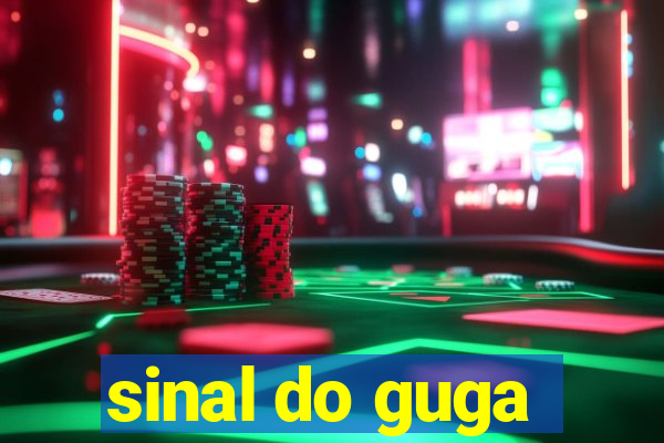 sinal do guga